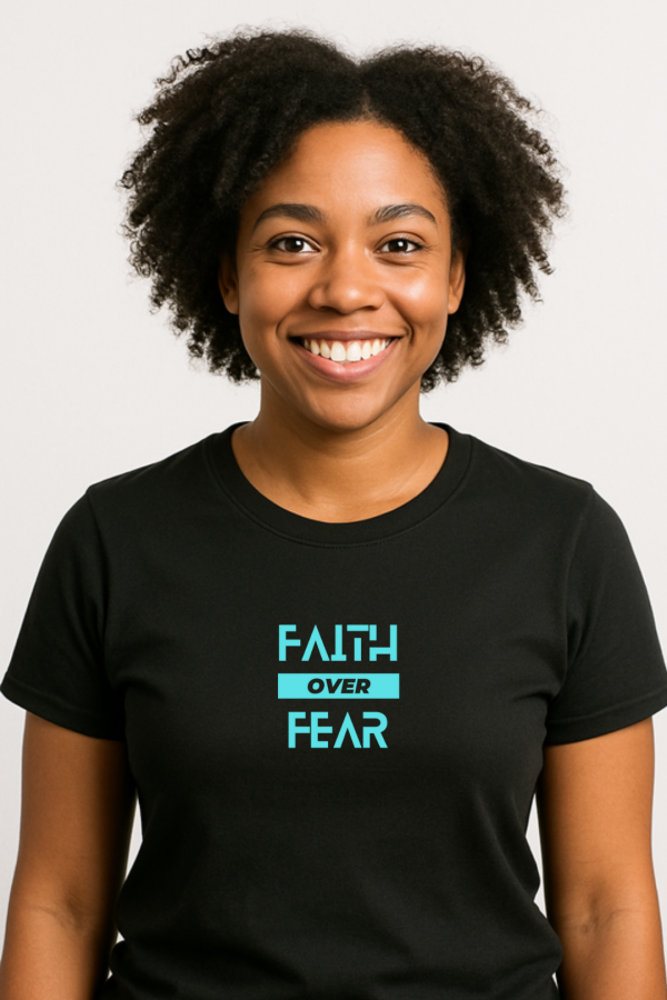 Faith Over Fear