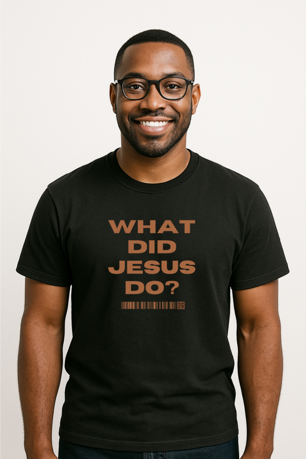 30 What Did Jesus Do? Earthy Tones